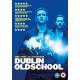 FILME-DUBLIN OLDSCHOOL (DVD)
