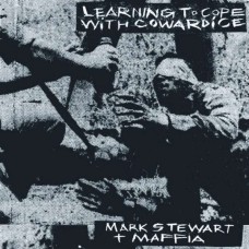 MARK STEWART & THE MAFFIA-LEARNING TO COPE WITH.. (2LP)