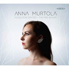 ANNA MURTOLA-FUEGO POR DENTRO - THE FI (CD)