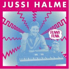 JUSSI HALME-FUNNY FUNK.. -GATEFOLD- (LP)
