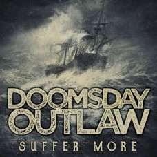 DOOMSDAY OUTLAW-SUFFER MORE 2018 (CD)