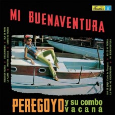 PEREGOYO Y SU COMBO VACAN-MI BUENAVENTURA -HQ- (LP)