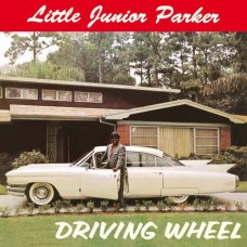 LITTLE JUNIOR PARKER-DRIVING WHEEL -BONUS TR- (CD)