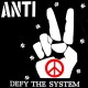 ANTI-DEFY THE SYSTEM -REISSUE- (LP)
