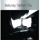 BATURAY YARKIN-SU (CD)