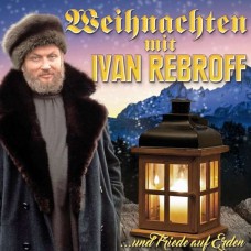 IVAN REBROFF-WEIHNACHTEN MIT IVAN.. (CD)