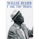 WILLIE DIXON-I AM THE BLUES (DVD)
