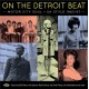 V/A-ON THE DETROIT BEAT (CD)