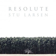 STU LARSEN-RESOLUTE (LP)