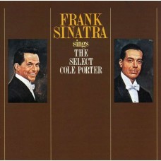 FRANK SINATRA-SINGS THE SELECT COLE PORTER (CD)