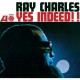 RAY CHARLES-YES INDEED! (LP)