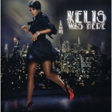 KELIS-KELIS WAS HERE (CD)