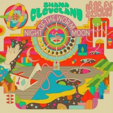SHANA CLEVELAND-NIGHT OF THE WORM MOON (LP)