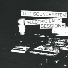 LCD SOUNDSYSTEM-ELECTRIC LADY SESSIONS (2LP)
