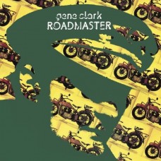 GENE CLARK-ROADMASTER (CD)