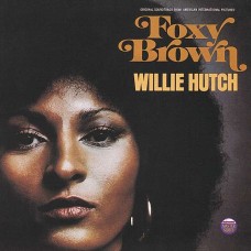 WILLIE HUTCH-FOXY BROWN -HQ- (LP)