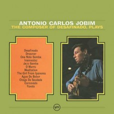 ANTONIO CARLOS JOBIM-COMPOSER OF DESAFINADO, PLAYS (LP)