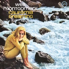 WES MONTGOMERY-CALIFORNIA DREAMING (LP)