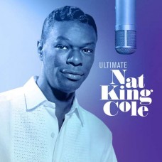 NAT KING COLE-ULTIMATE NAT KING COLE (CD)