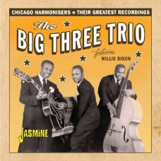 BIG THREE TRIO-CHICAGO HARMONISERS (CD)