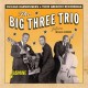 BIG THREE TRIO-CHICAGO HARMONISERS (CD)