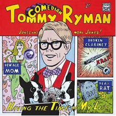 TOMMY RYMAN-HAVING THE TIME OF MY.. (CD)