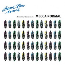 MECCA NORMAL-BRAVE NEW WAVES SESSIONS (LP)