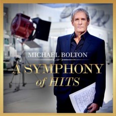 MICHAEL BOLTON-A SYMPHONY OF HITS (CD)