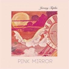 JEREMY TUPLIN-PINK MIRROR (CD)