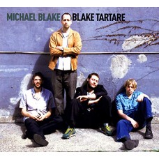 MICHAEL BLAKE-BLAKE TARTARE (CD)