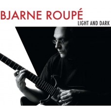BJARNE ROUPE-LIGHT & DARK (CD)