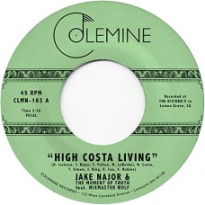 JAKE NAJOR & THE MOMENT OF TRUTH-HIGH COSTA LIVING (7")