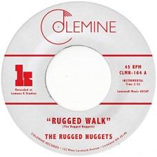 RUGGED NUGGETS-RUGGED WALK (7")