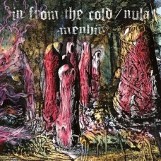IN FROM THE COLD/NULA-MENHIR -COLOURED- (LP)