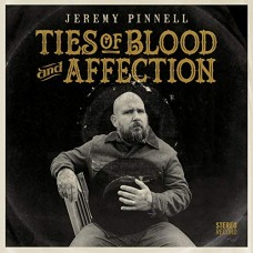 JEREMY PINNELL-TIES OF BLOOD AND.. (LP)