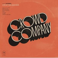 CROWD COMPANY-LIVE AT THE JAZZ CAFE-HQ- (LP)