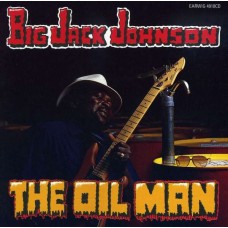 BIG JACK JOHNSON-OIL MAN (CD)