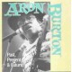 ARON BURTON-PAST, PRESENT & FUTURE (CD)