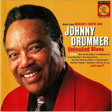 JOHNNY DRUMMER-UNLEADED BLUES (CD)