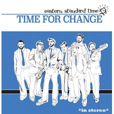 EASTERN STANDARD TIME-TIME FOR CHANGE (LP)