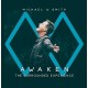 MICHAEL W. SMITH-AWAKEN: THE SURROUNDED (CD)