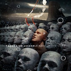 FRONT LINE ASSEMBLY-WAKE UP THE COMA (CD)