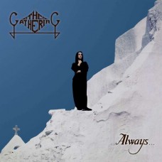 GATHERING-ALWAYS... (CD)