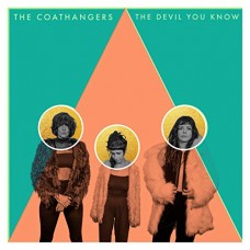 COATHANGERS-DEVIL YOU KNOW (CD)