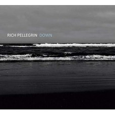 RICH PELLEGRIN-DOWN -DIGI- (CD)