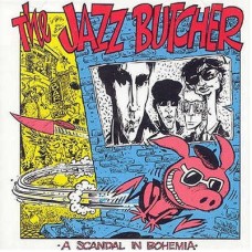 JAZZ BUTCHER-A SCANDAL IN.. -LTD- (LP)