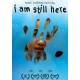 FILME-I AM STILL HERE (DVD)