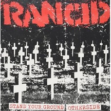 RANCID-STAND YOUR GROUND (7")