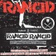RANCID-RANCID RANCID (5-7")