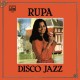 RUPA-DISCO JAZZ (LP)